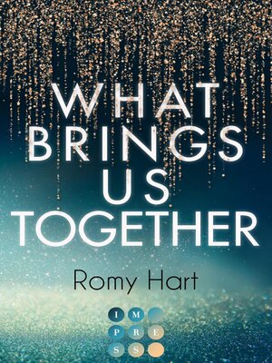 cover image of What Brings Us Together (Glitter Love 2)